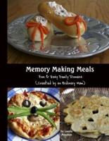 Memory Making Meals