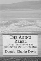 The Aging Rebel