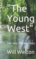 The Young West