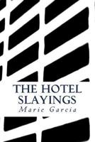 The Hotel Slayings