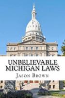 Unbelievable Michigan Laws