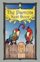 The Parrots Next Door