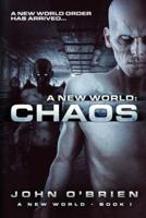 A New World: Chaos