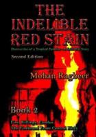 The Indelible Red Stain Book 2
