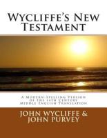 Wycliffe's New Testament (Revised Edition)