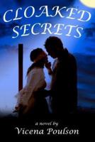 Cloaked Secrets