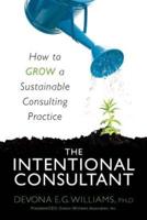 The Intentional Consultant