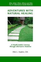 Adventures With Natural Healing