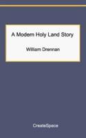 A Modern Holy Land Story