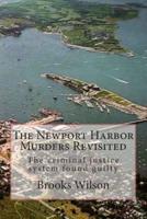 The Newport Harbor Murders Revisited