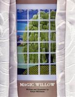 Magic Willow