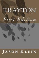 Trayton First Edition