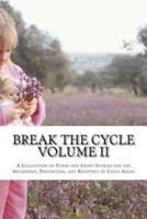 Break The Cycle - Volume II