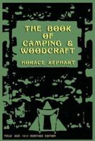 The Book of Camping & Woodcraft