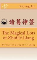 The Magical Lots of ZhuGe Liang