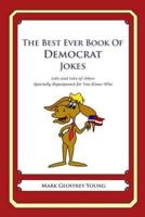 The Best Ever Book of Democrat Jokes