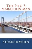 The 9 to 5 Marathon Man