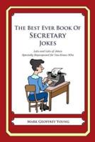 The Best Ever Book of Secretary Jokes