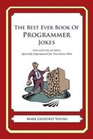 The Best Ever Book of Programmer Jokes