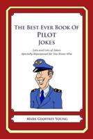 The Best Ever Book of Pilot Jokes
