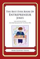 The Best Ever Book of Entrepreneur Jokes