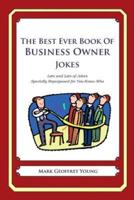 The Best Ever Book of Business Owner Jokes