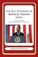 The Best Ever Book of Barack Obama Jokes