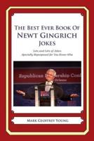 The Best Ever Book of Newt Gingrich Jokes