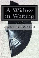 A Widow in Waiting