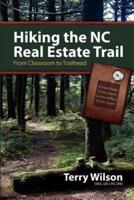 Hiking the NC Real Estate Trail