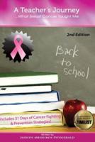 A Teacher's Journey...What Breast Cancer Taught Me