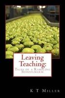 Leaving Teaching