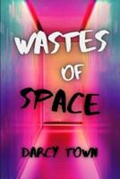 Wastes of Space