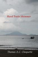 Hard Train Shimmer