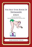 The Best Ever Book of Swimmer Jokes