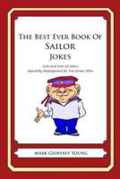 The Best Ever Book of Sailor Jokes