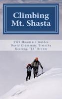Climbing Mt. Shasta