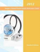 2012 Surgery Global Period Quick Reference Guide