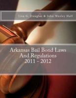 Arkansas Bail Bond Laws and Regulations