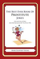The Best Ever Book of Prostitute Jokes