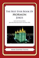 The Best Ever Book of Mormon Jokes