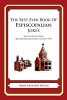 The Best Ever Book of Espiscopalian Jokes