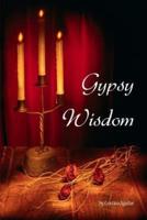 Gypsy Wisdom