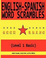 English-Spanish Word Scrambles (Level 1 Basic)