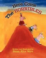 Here Come the Horribles