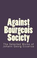 Against Bourgeois Society