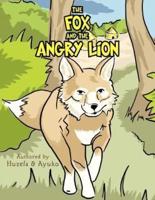 The Fox and the Angry Lion