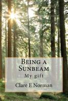 Being a Sunbeam