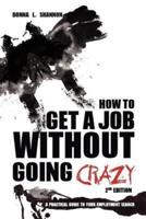 How to Get a Job Without Going Crazy