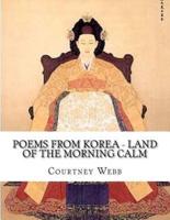 Poems from Korea - Land of the Morning Calm